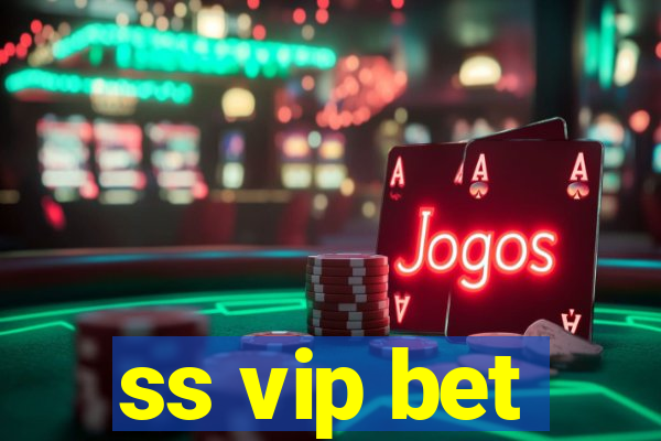 ss vip bet